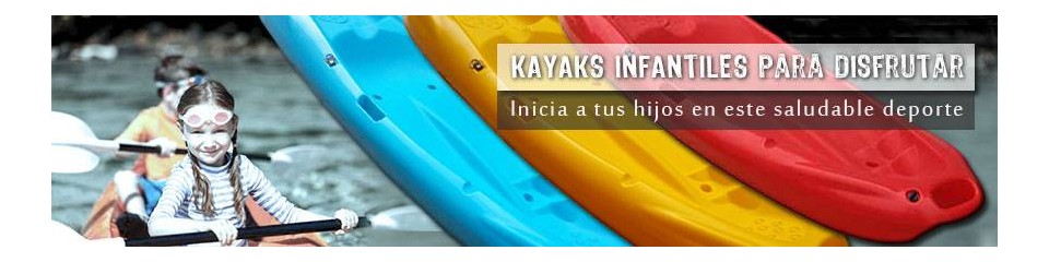 Kayaks Infantiles para niños - Máxima seguridad y estabilidad